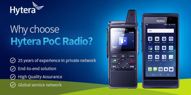Why Choose Hytera Poc Radio